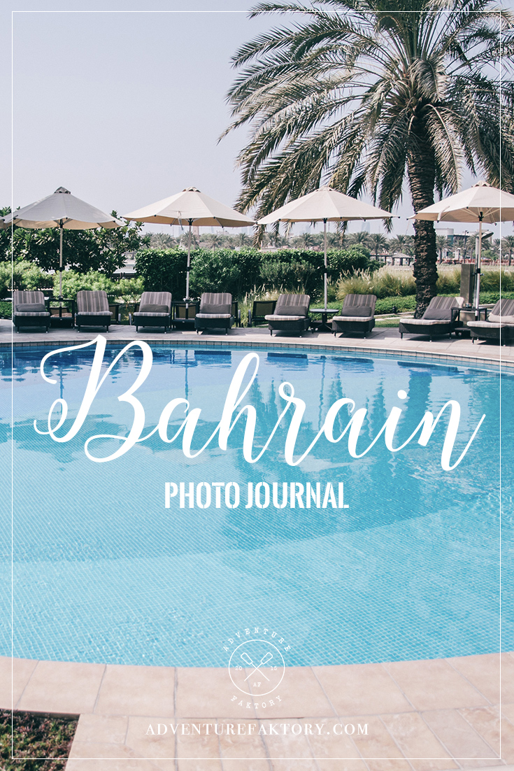 Photo Journal: Bahrain