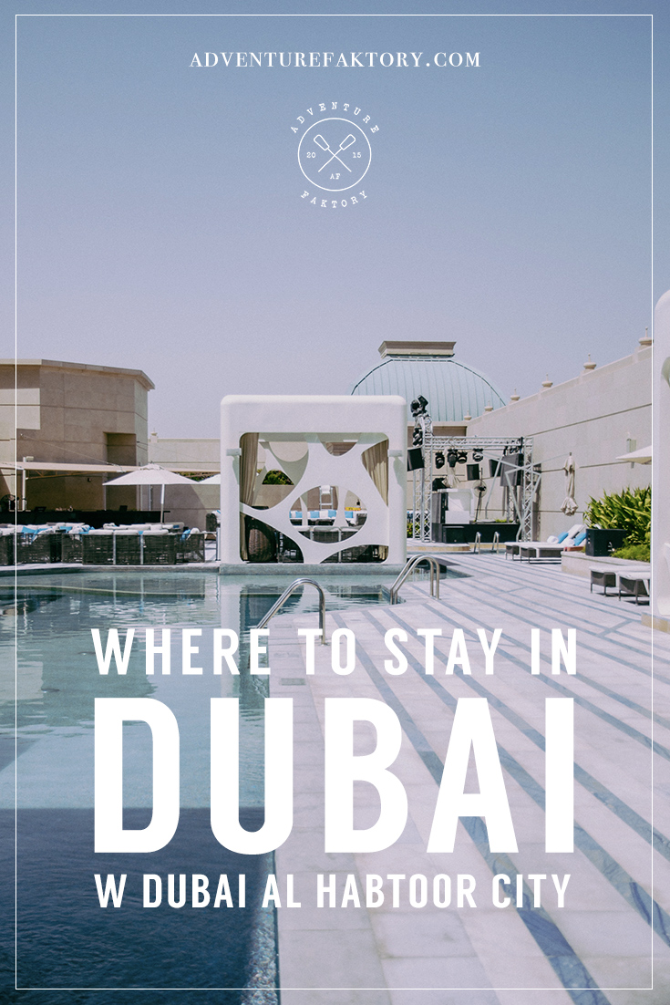 AdventureFaktory Staycation at W Dubai