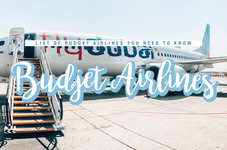 The Ultimate List of Budget Airlines you Need to know
