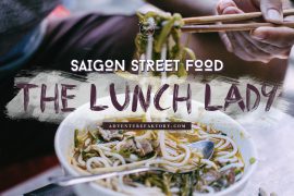 Saigon Street Food - The Lunch Lady
