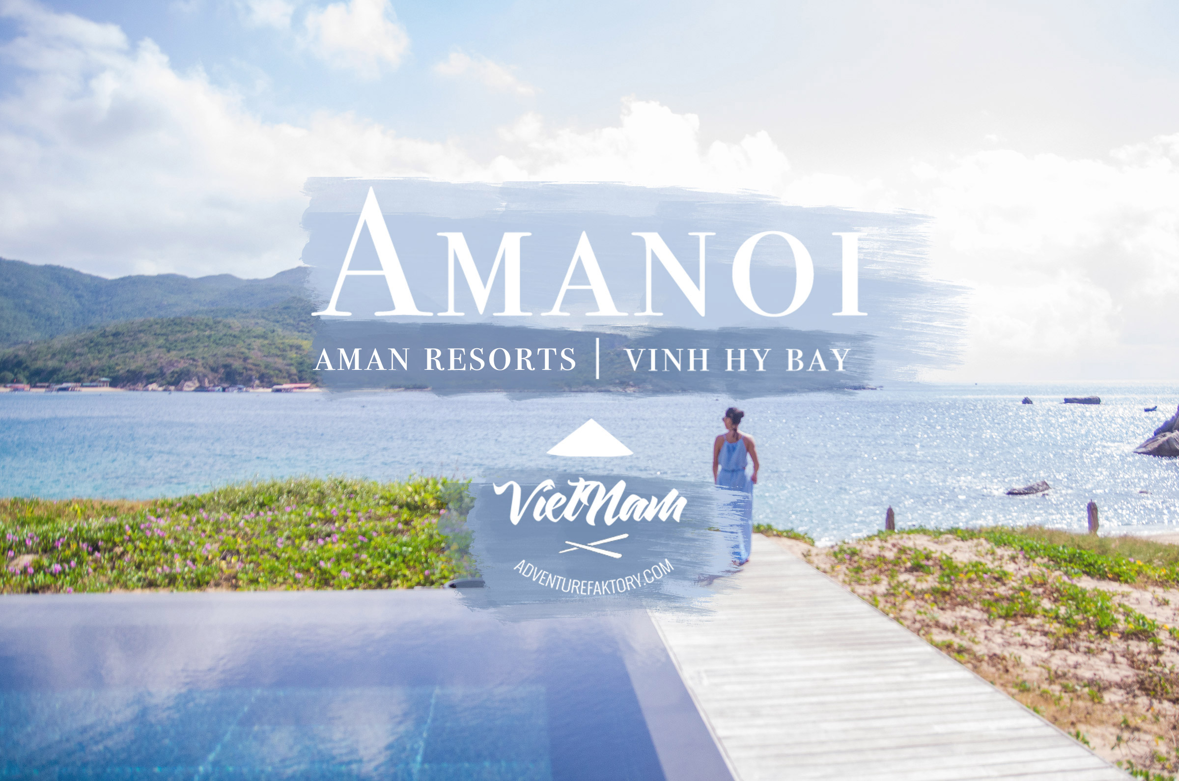 Aman Resorts - Amanoi Vietnam