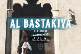 What to do in Old Dubai: Al Bastakiya