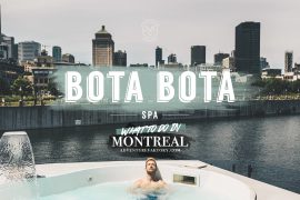 What to do in Montreal: Spa Bota Bota