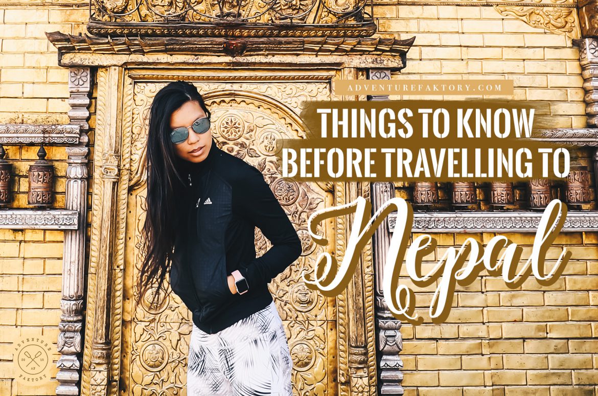 Things to know before travelling to Nepal