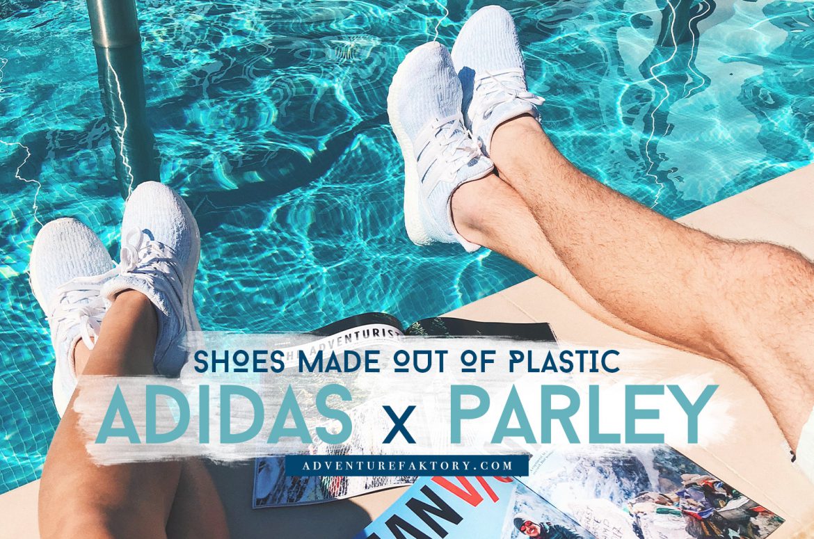 Adidas Parley made from recycled ocean plastic | AdventureFaktory – An Expat Magazine & Dubai focused on Travel