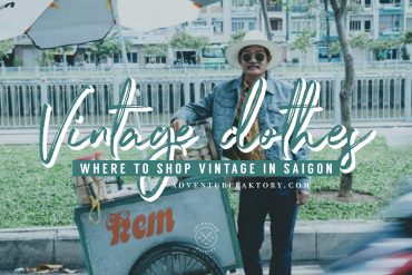 Where to buy Vintage Clothes in Saigon