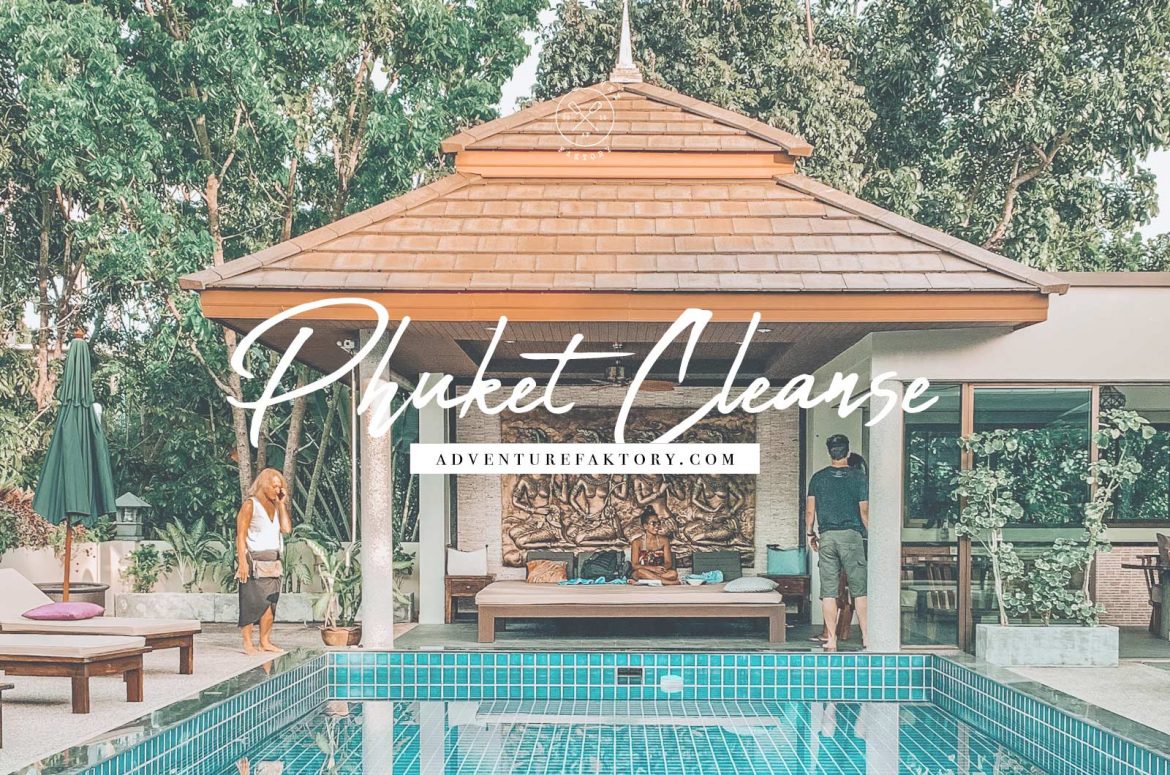 Phuket Cleanse